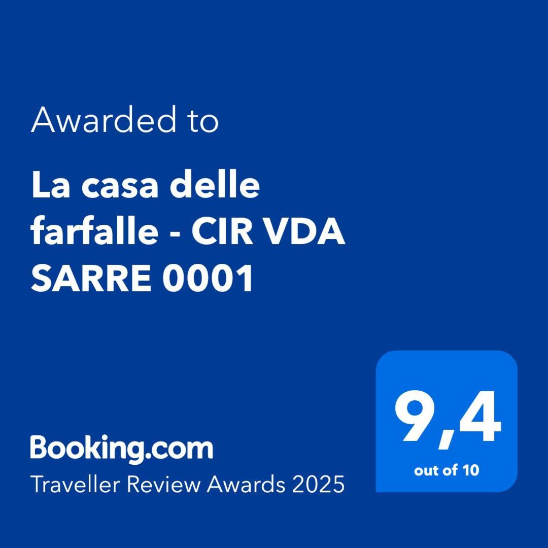 La Casa Delle Farfalle - Cir Vda Sarre 0001 Aosta Eksteriør billede